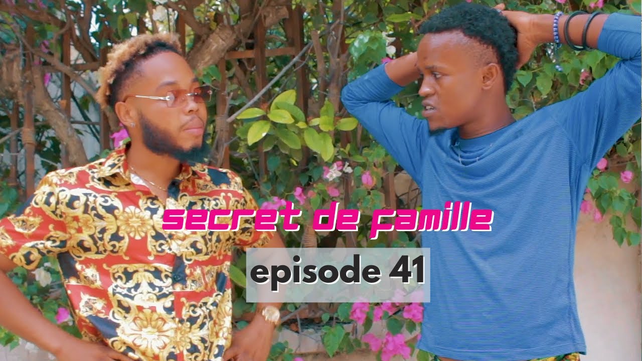SECRET DE FAMILLE episode 41 - YouTube