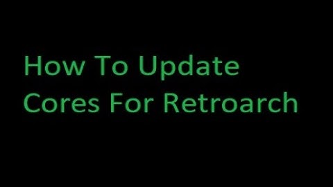 (Xbox One/Series) How To Update Cores For Retroarch (Devmode)