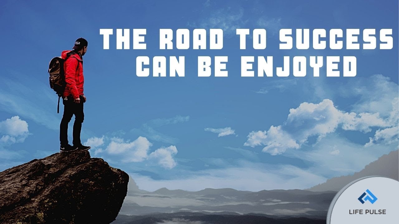 WW #567 - The Road to Success Can Be Enjoyed