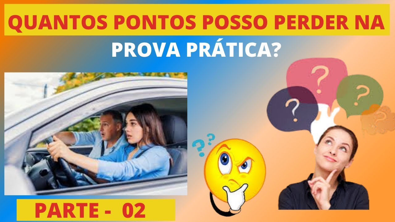 QUANTOS PONTOS POSSO PERDER NA PROVA PRÁTICA DE DIREÇÃO? SAIBA TUDO ...