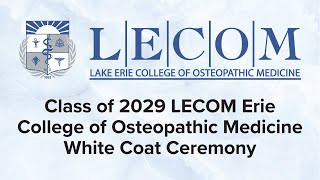 LECOM Erie College of Medicine White Coat - 2025