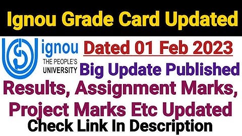Ignou Grade Card Updated || Dated 1st Feb 2023 || Important Update