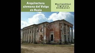 Arquitectura alemana del Volga en Rusia
