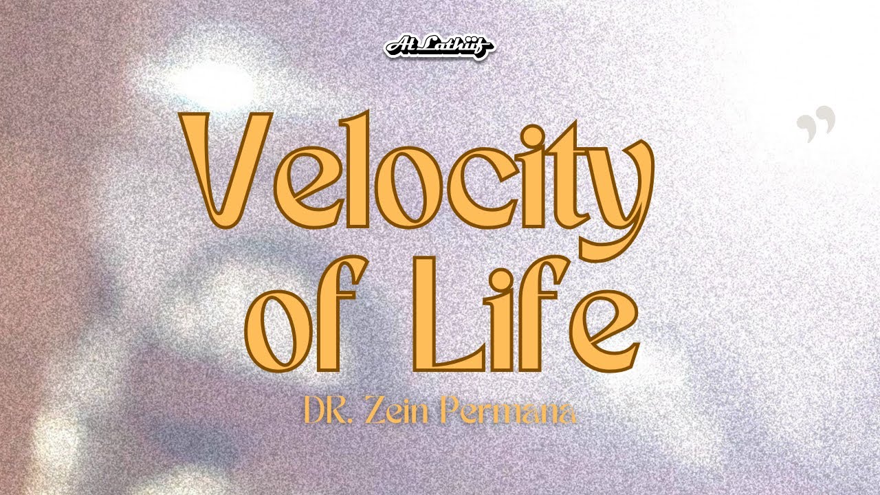 Velocity of Life - Kang Zein Permana