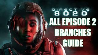 Directive 8020 - All Episode 2 Branches