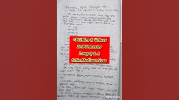 🔥🔥+3 2nd Semester Ethics & Values 🔥🔥 Long Q & A||Odia Medium Note||#ethicsandvalues #note #plusthree