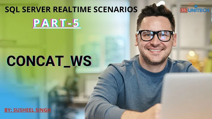 String Functions - Concat, Concat_Ws | CONCAT_WS in sql server |  realtime use of concat_ws