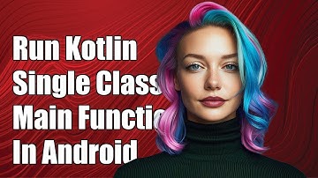 How to Run a Single Kotlin Class with Main Function in Android Studio