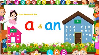 Articles A and An for Kids | Grammar practice | Bandu's KIDS LAB