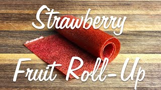 Strawberry Fruit Roll Up