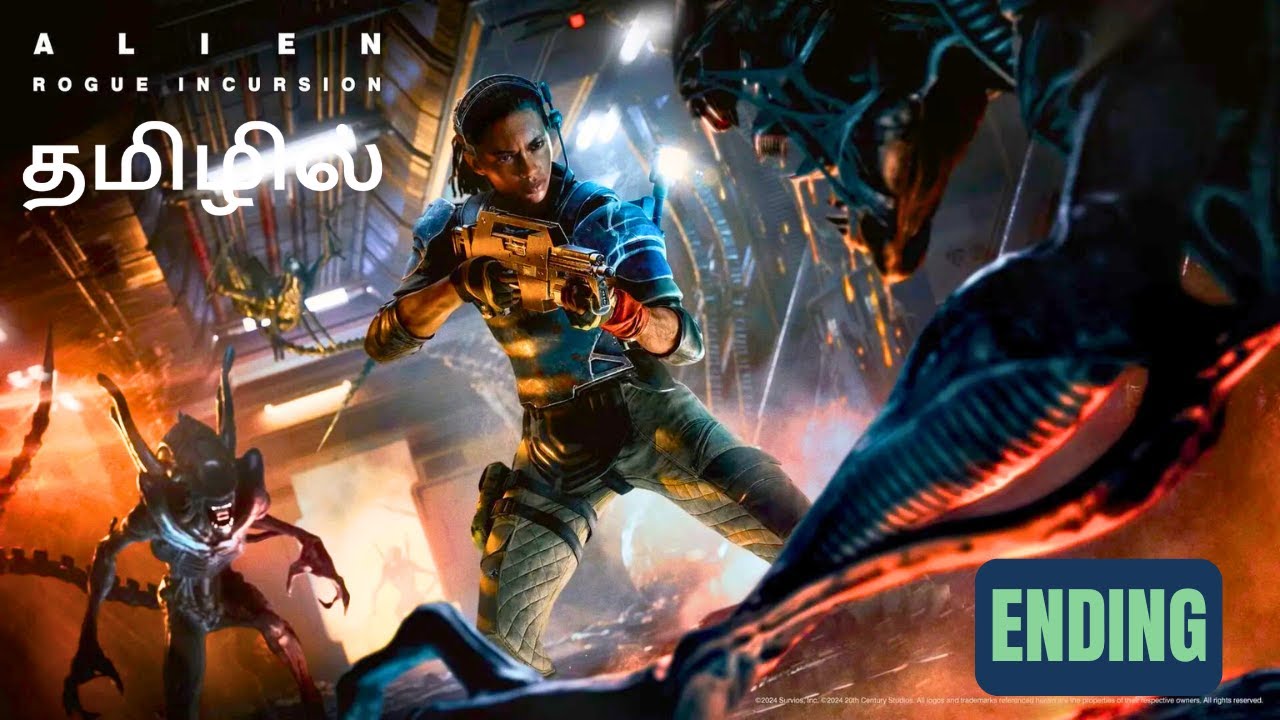 ALIEN ROGUE INCURSION EVOLVED EDITION Tamil playthrough Ending [4K 60FPS PC] 