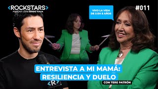 Entrevista A MI MAMÁ: RESILIENCIA Y DUELO | Tere Patrón | 011
