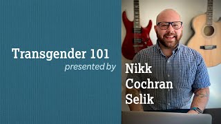 Transgender 101
