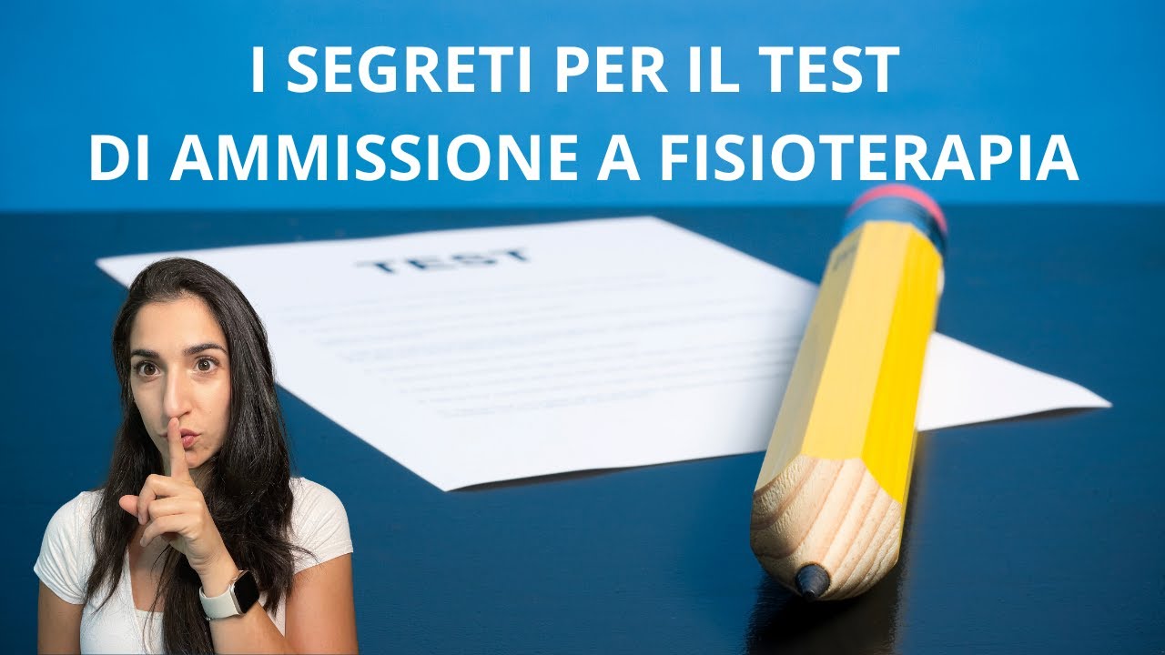 Suggerimenti e consigli per il test di ammissione a fisioterapia