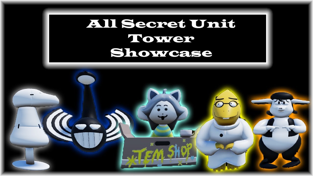 All Secret Units [Showcase] [Undertale Tower Defense] YouTube