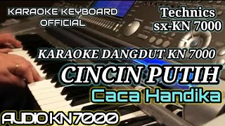 CINCIN PUTIH - CACA HANDIKA - KN 7000 - KARAOKE KEYBOARD OFFICIAL