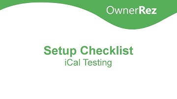 Setup Checklist - iCal Testing