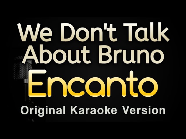 We Don't Talk About Bruno From Encanto (Karaoke Songs With Lyrics - Original Key) class=