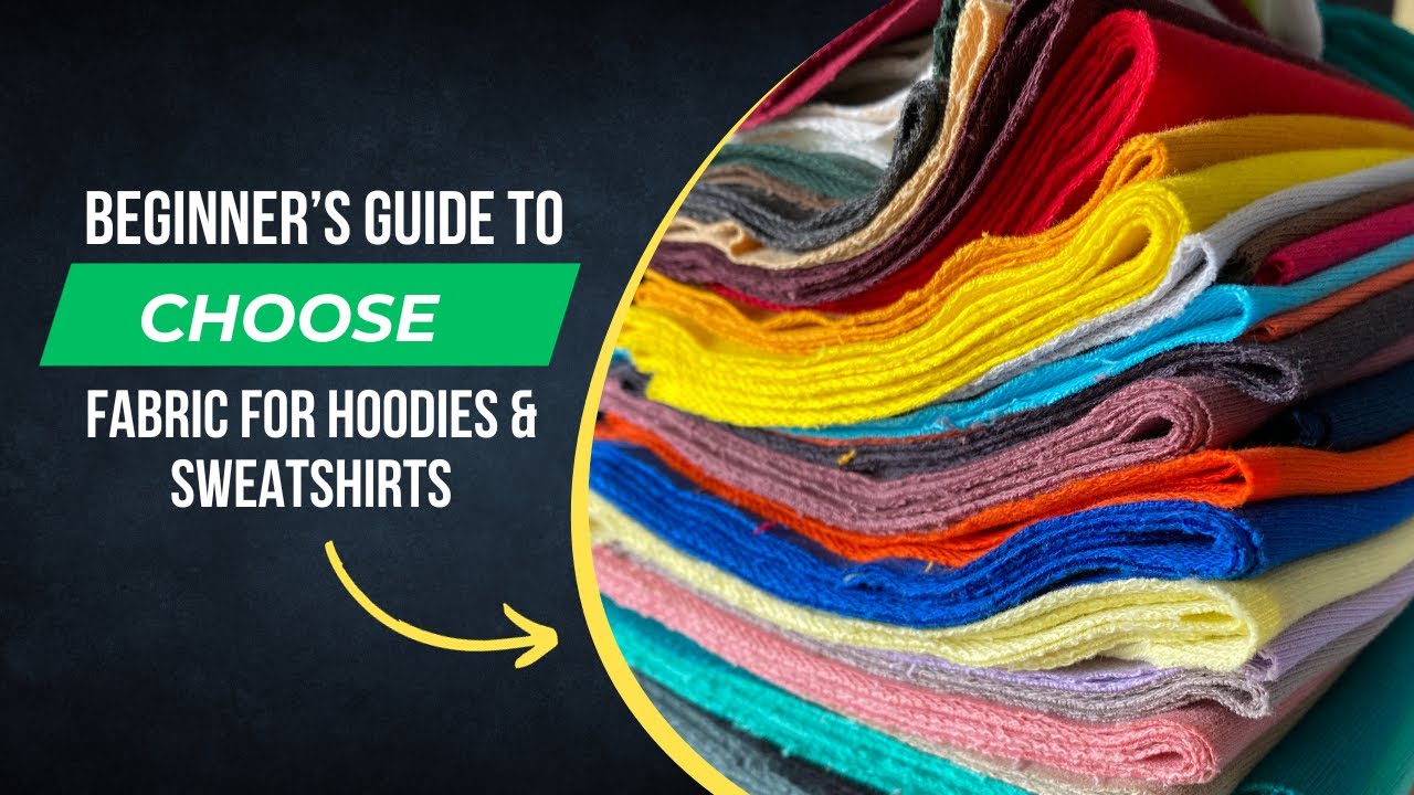 Choosing the Best Fabric for Hoodies