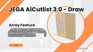 JEGA AiCutlist 3.0 Draw- 02a. Array Feature