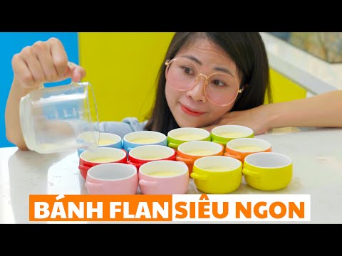 Hướng Dẫn Làm Bánh Flan Siêu Siêu Ngon