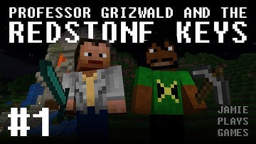 Minecraft - Professor Grizwald and the Redstone Keys - Part 1 - Off to a Bad Start