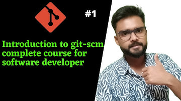 Introduction of Git SCM complete course for software engineer part1