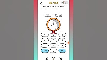 Brain Out Level 145 Hey!! what time is it now