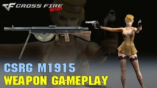 CrossFire - CSRG M1915 - Weapon Gameplay