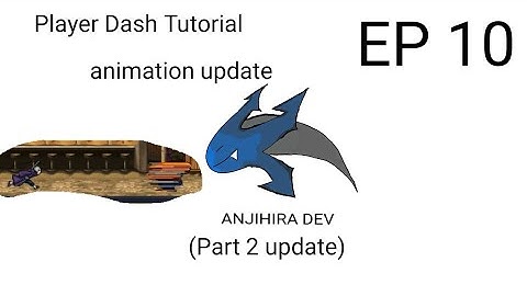 Godot Engine Tutorial Platformer player Dash and Animation Update ( EP 10) (Part 2 Update)