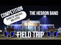 Hebron - Field Trip - BOA Mid-Cities Finals