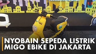 Mencoba Sepeda Listrik Migo Ebike di Jakarta screenshot 5