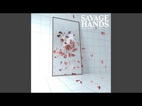 Savage Hands - Memory