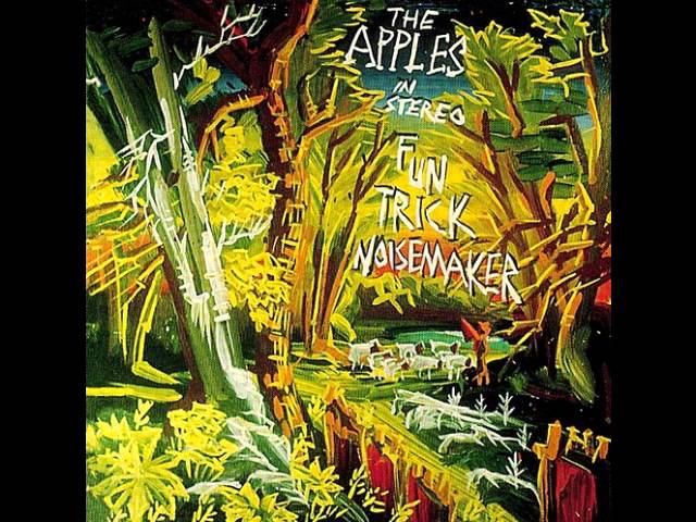 The Apples In Stereo - Fun Trick Noisemaker (Full Album)