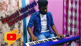 Deewani Mastani Keyboard Instrumental || Bajirao Mastani ||