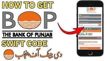 How to get Bank of Punjab Swift Code | Bank of Punjab SWIFT code Kaise Hasil Kare | BOP | Urdu |