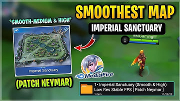 Latest! SMOOTH MAP In Imperial Sanctuary Colorful - Fix Lag & Fps Drops Improve Game [Patch Neymar]