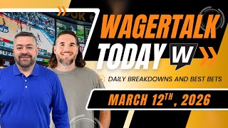 Don't Miss These Thursday Bets! | CBB, NHL & NBA Picks & Predictions | WagerTalk Today 3/12
