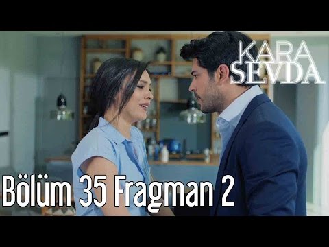 Kara Sevda 35. Bölüm 2. Fragman