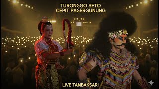 MENAWAN!!! TURONGGO SETO CEPIT PAGERGUNUNG Tampil Megah di Tambaksari