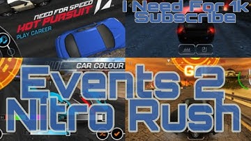 Need For Speed No Limits || Events 2 || Nitro Rush || Complete || Game Lover 2020