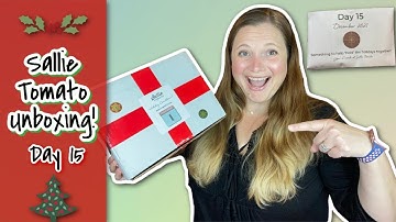 Day 15! Sallie Tomato Advent Calendar Unboxing