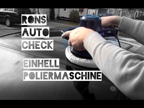 Einhell Auto Poliermaschine BT-PO 90 Test und Fazit bei einem Opel Corsa