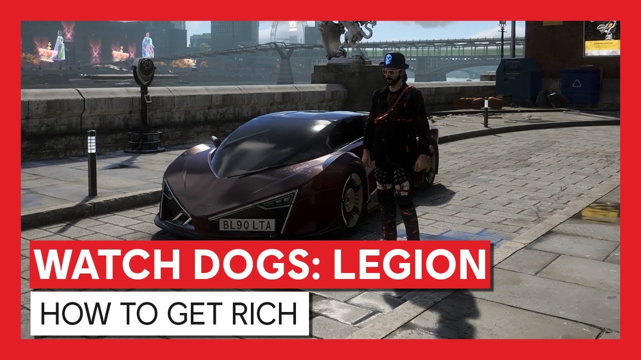 Watch Dogs: Legion - HOW TO GET RICH
