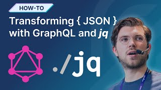 Transforming JSON with GraphQL and jq