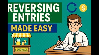 Reversing Journal Entries Made Easy