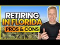 Retiring in Florida Pros and Cons