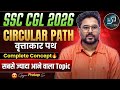 CIRCULAR PATH (वृत्ताकार पथ) | Complete Concept | सबसे ज्यादा आने वाला Topic 🔥 Gagan Pratap Sir
