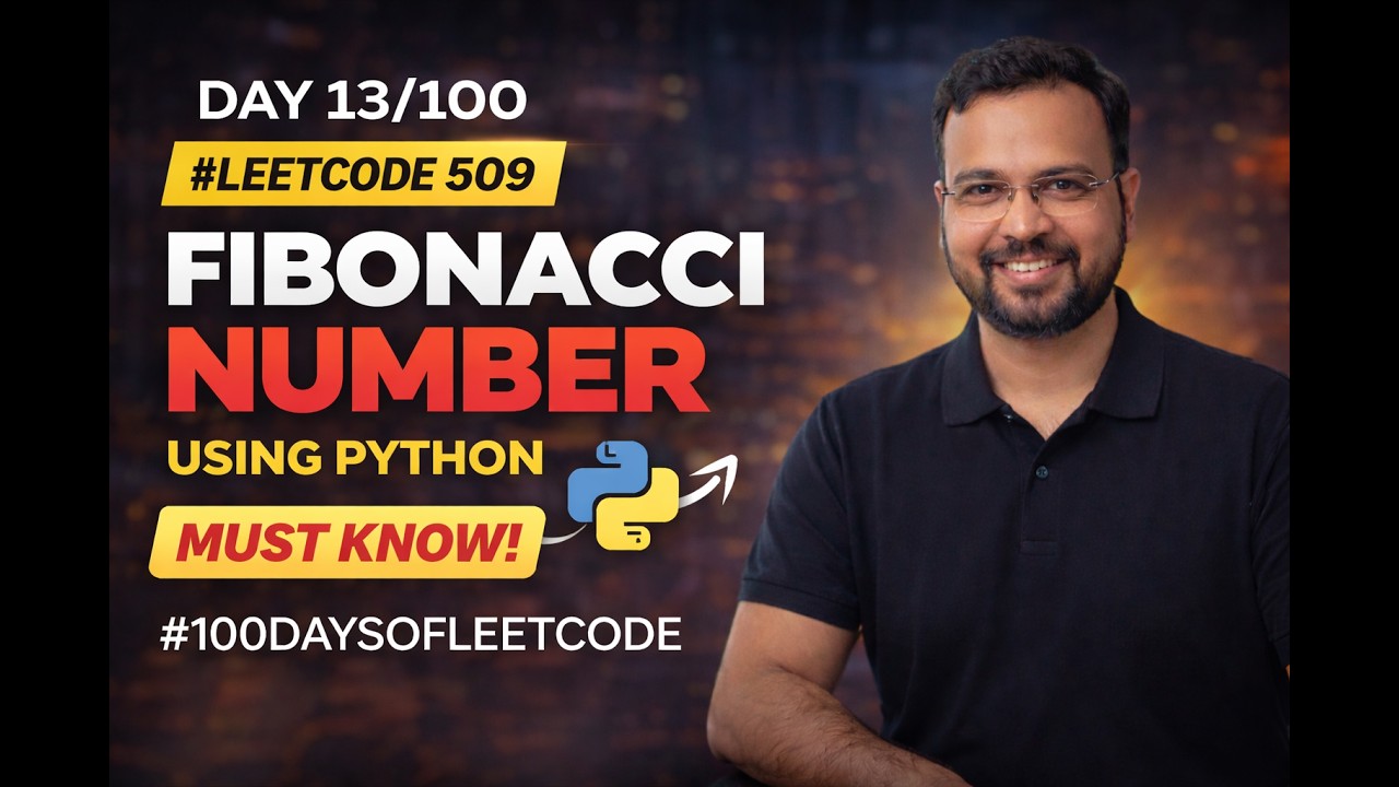 Fibonacci Number(Leetcode 509) | Dynamic Programming | DSA with Python ...
