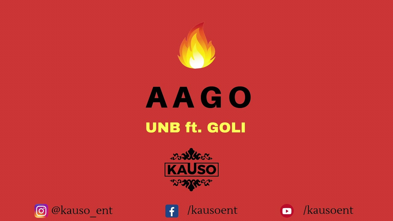 UNB   AAGO Ft GOLI ll KAUSO ll New Nepali Rap ll 2018